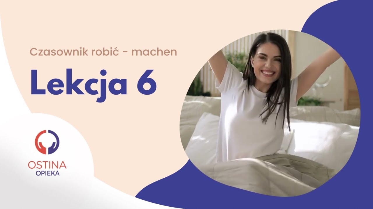 Lekcja 6. Niemiecki od zera - Odmiana czasownika 