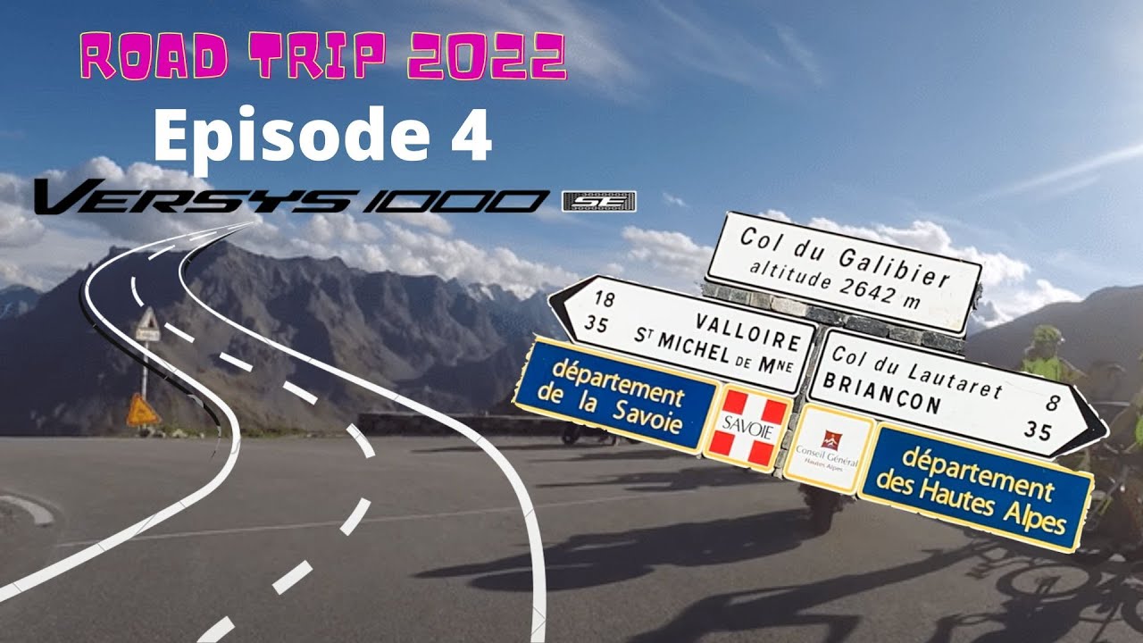 Road Trip Sept 2022, en Versys 1000 SE Grand Tourer - Episode 4 - Col du Galibier