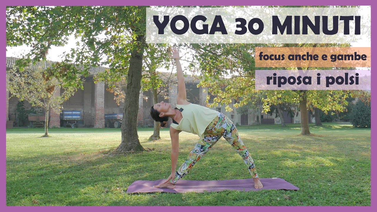 Yoga 30 minuti - focus anche e gambe