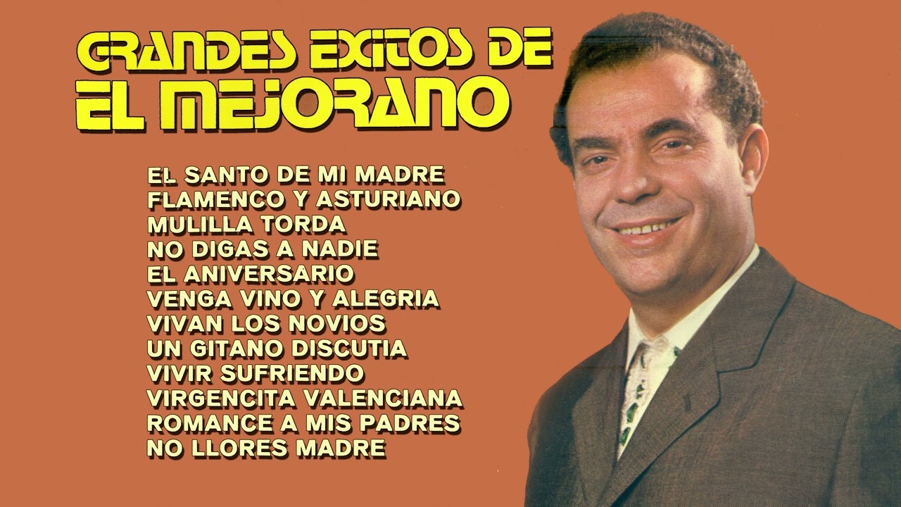 Grandes éxitos de El Mejorano