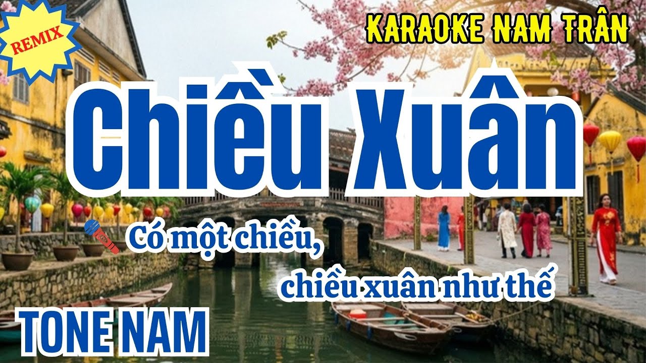 Karaoke Chiều Xuân Remix 2026 Tone Nam | Nam Trân