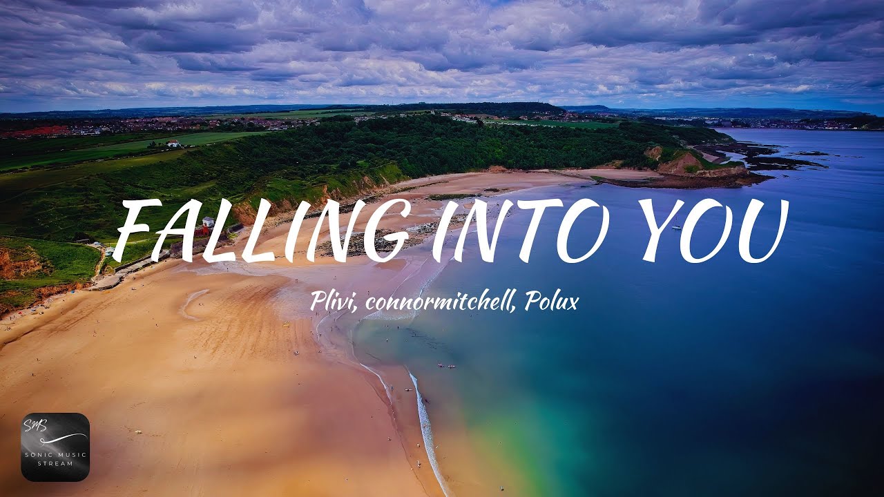 Plivi, connormitchell, Polux - Falling Into You (Lyrics)