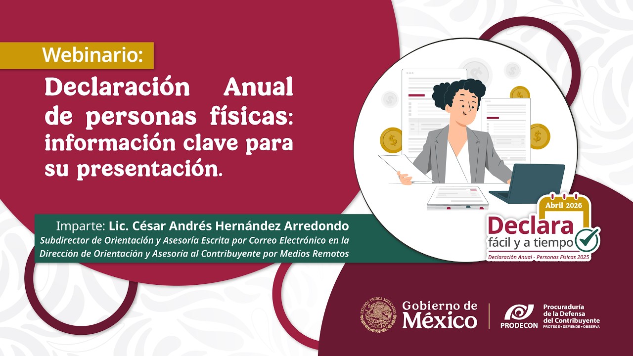 Declaración Anual de personas físicas: información clave para su presentación