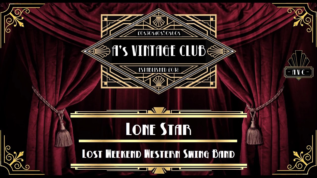 Lost Weekend Western Swing Band - Lone Star