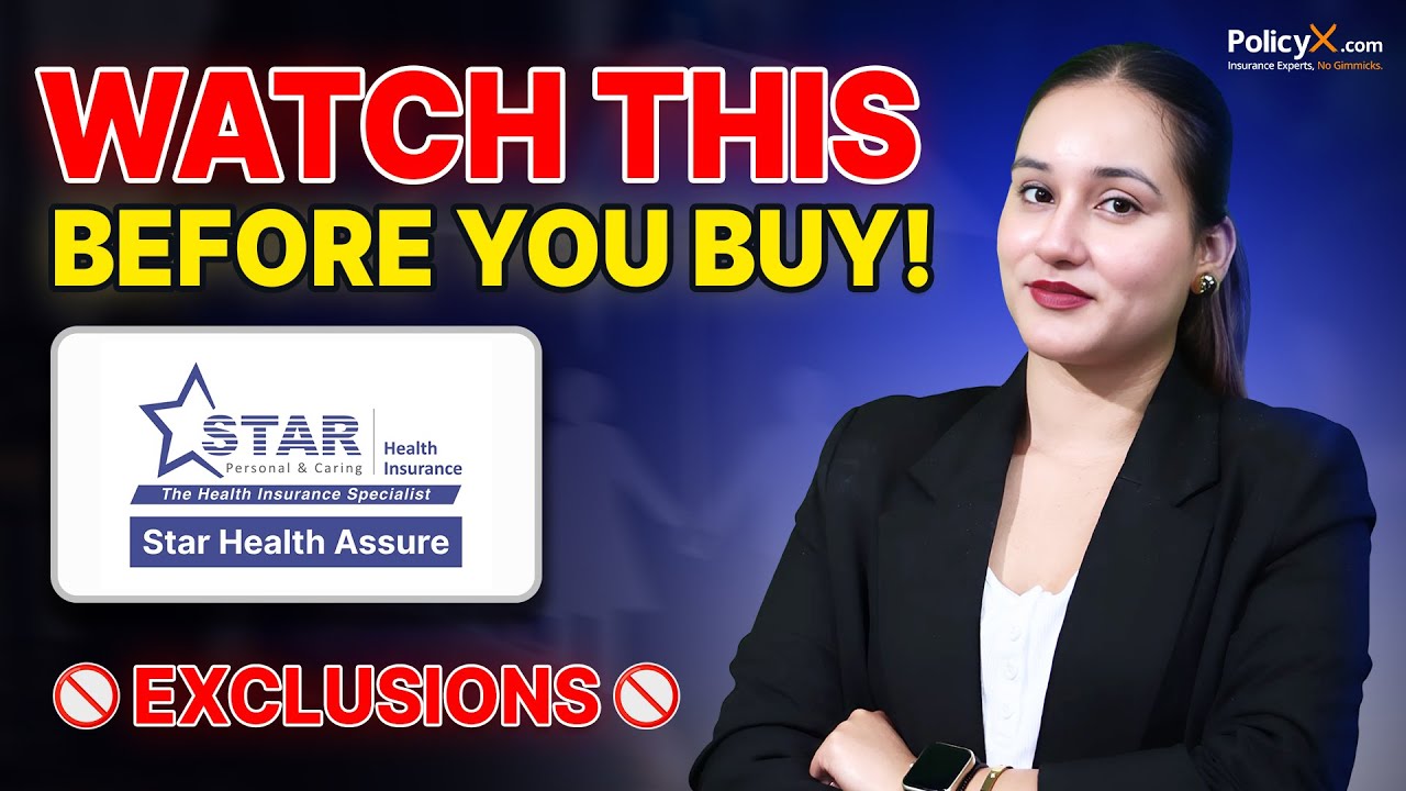 Star Health Assure Insurance Policy: Exclusions | Watch this before you buy!!! | PolicyX.com