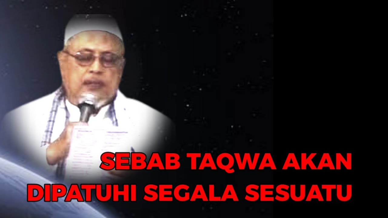 990 SEBAB TAQWA AKAN DI PATUHI SEGALA SESUATU