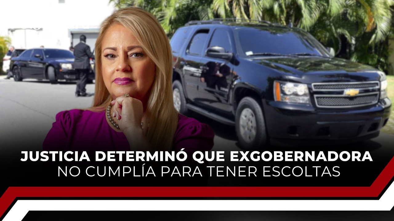 Justicia determinó que exgobernadora no cumplía para tener escoltas