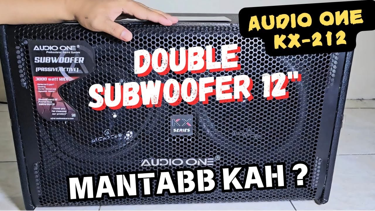 Review Tes Subwoofer Double Speaker Audio One KX 212