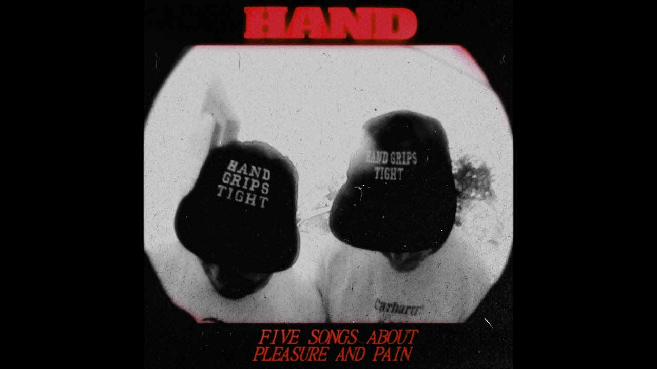 Hand - Five Songs About Pleasure And Pain 2026 (Full EP)
