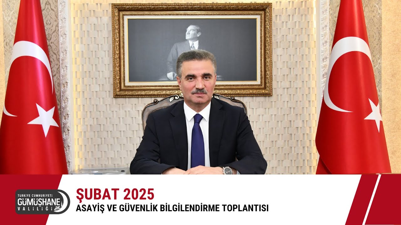 Şubat 2025 Asayiş ve Güvenlik Bilgilendirme Toplantısı