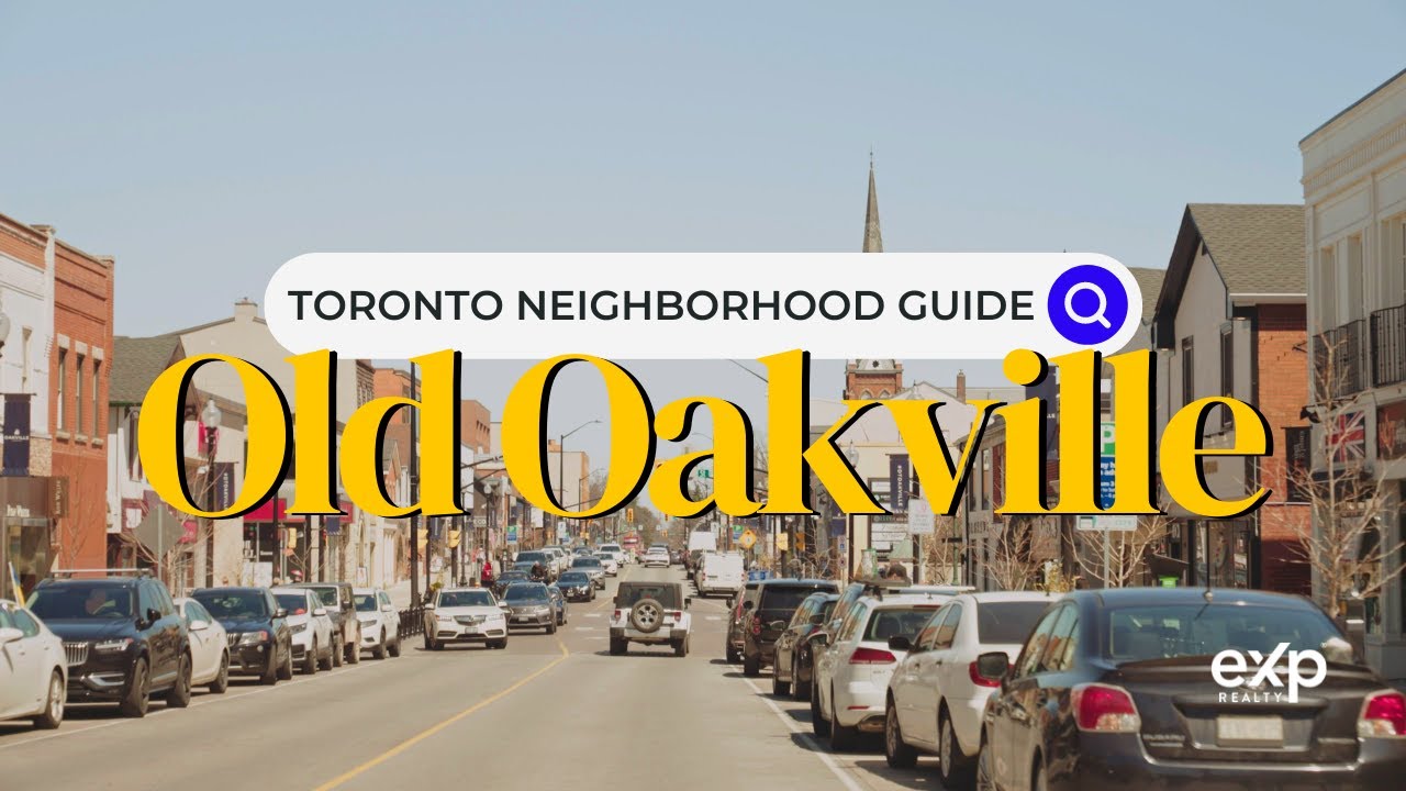 Old Oakville, Oakville On | Toronto Neighborhood Guide - Canada Moves You