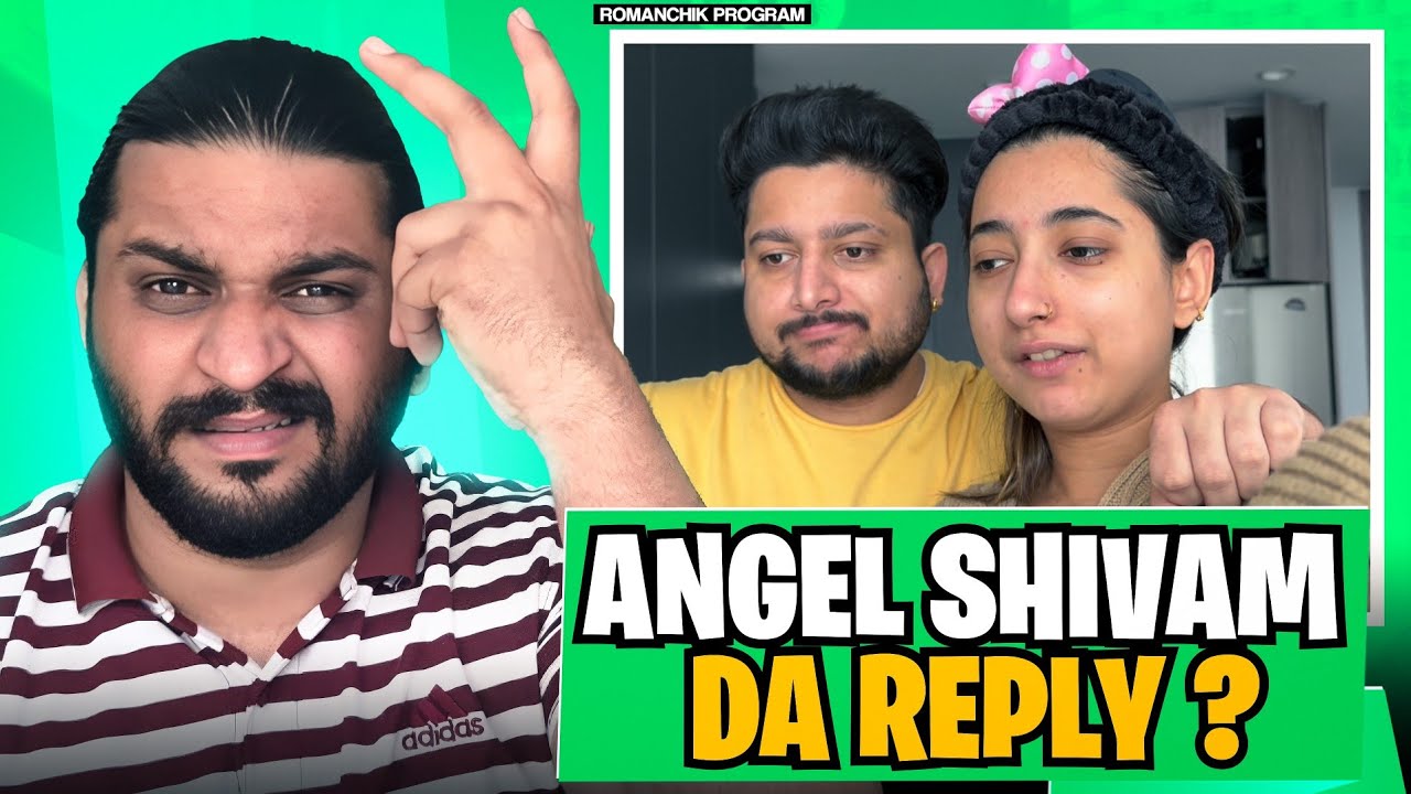 Angel Shivam Da Reply Saneha Nal Tutgi Yaari ?