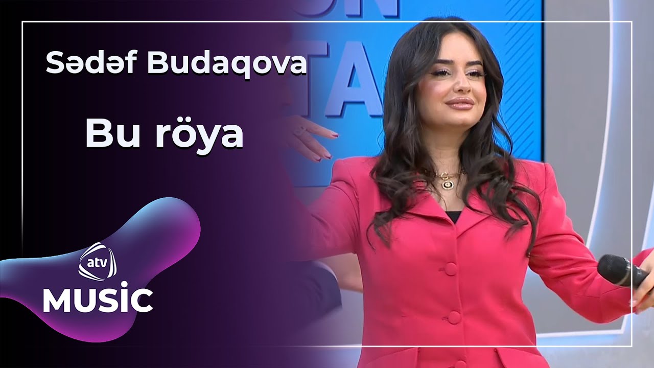 Bu röya - Sədəf Budaqova