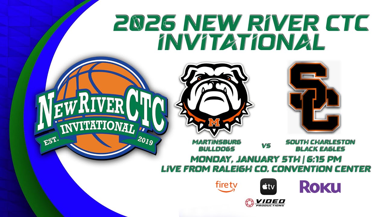MARTINSBURG BULLDOGS VS. SOUTH CHARLESTON BLACK EAGLES | 2026 NEW RIVER CTC INVITATIONAL