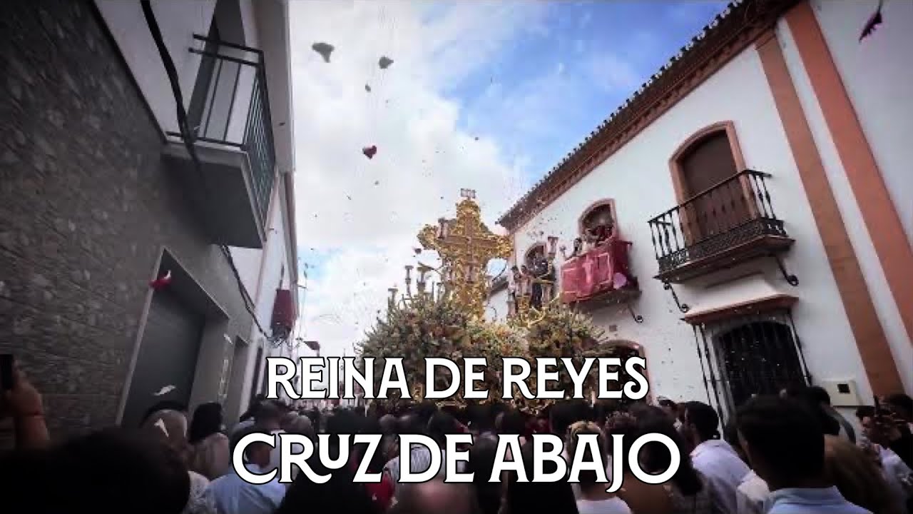 Reina de Reyes | Cruz de Abajo Paterna del Campo 2023 | Virgen de los Reyes