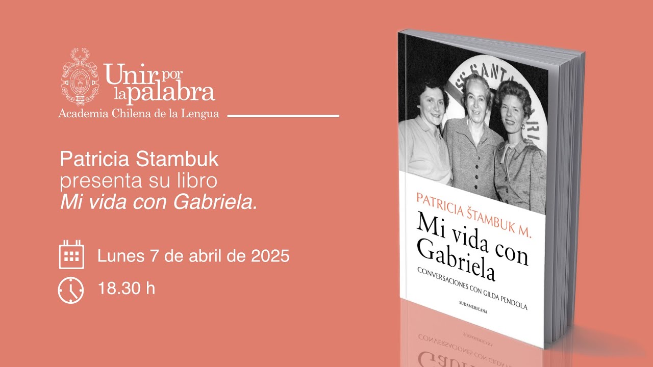 Patricia Stambuk presenta libro de memorias sobre Gabriela Mistral