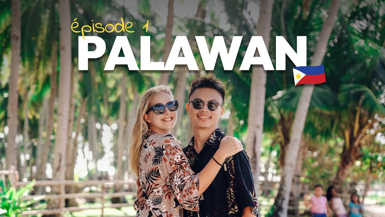 On fait rien...Vlog &agrave; Palawan 🇵🇭 | MAD