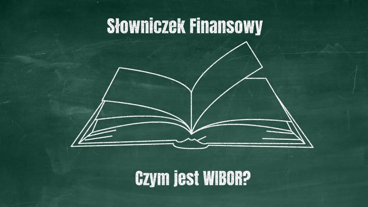 Słowniczek finansowy - Czym jest WIBOR