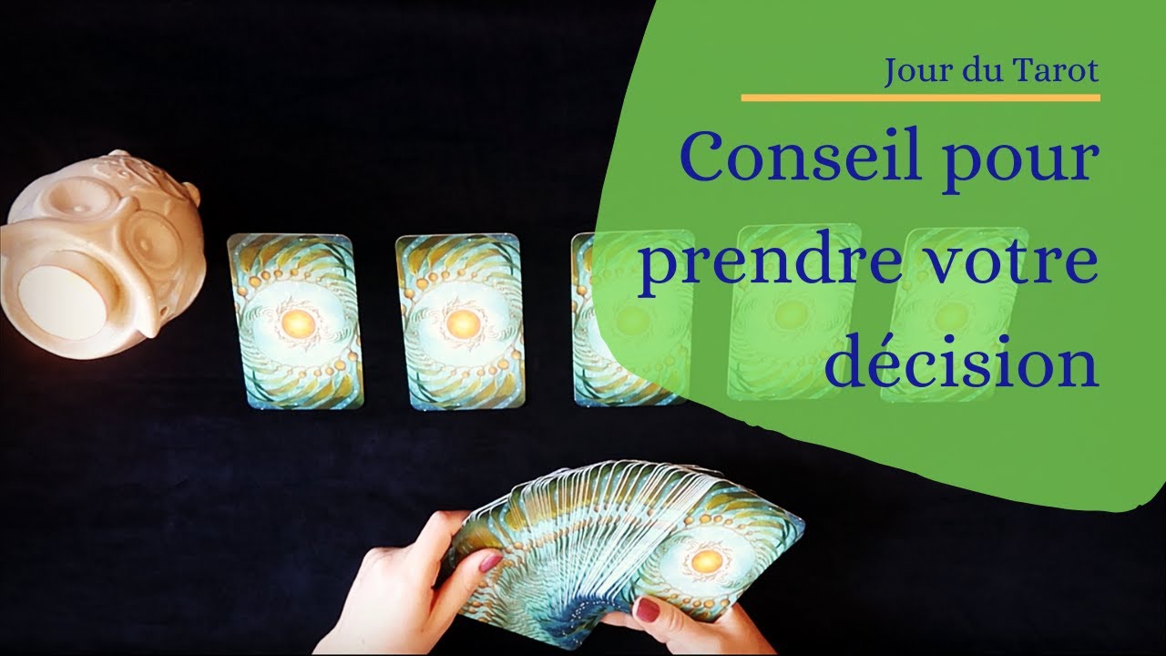 CONSEIL DANS VOTRE DÉCISION - Tirage de Tarot Rapide à choix multuple
