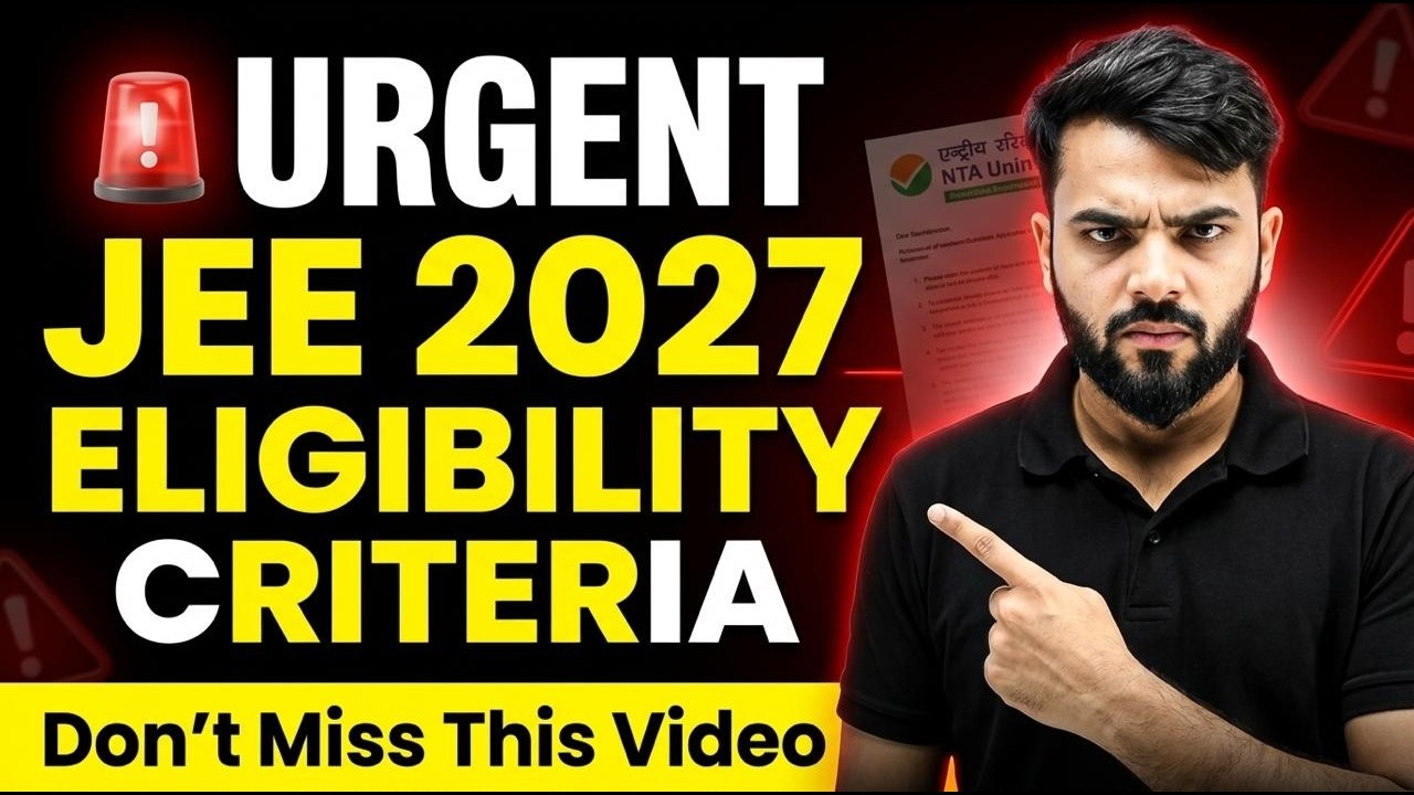 JEE 2027 Eligibility Criteria (FINAL) ⚠️ 75% Rule, Attempts, Age Limit & Top 20 Percentile Explained