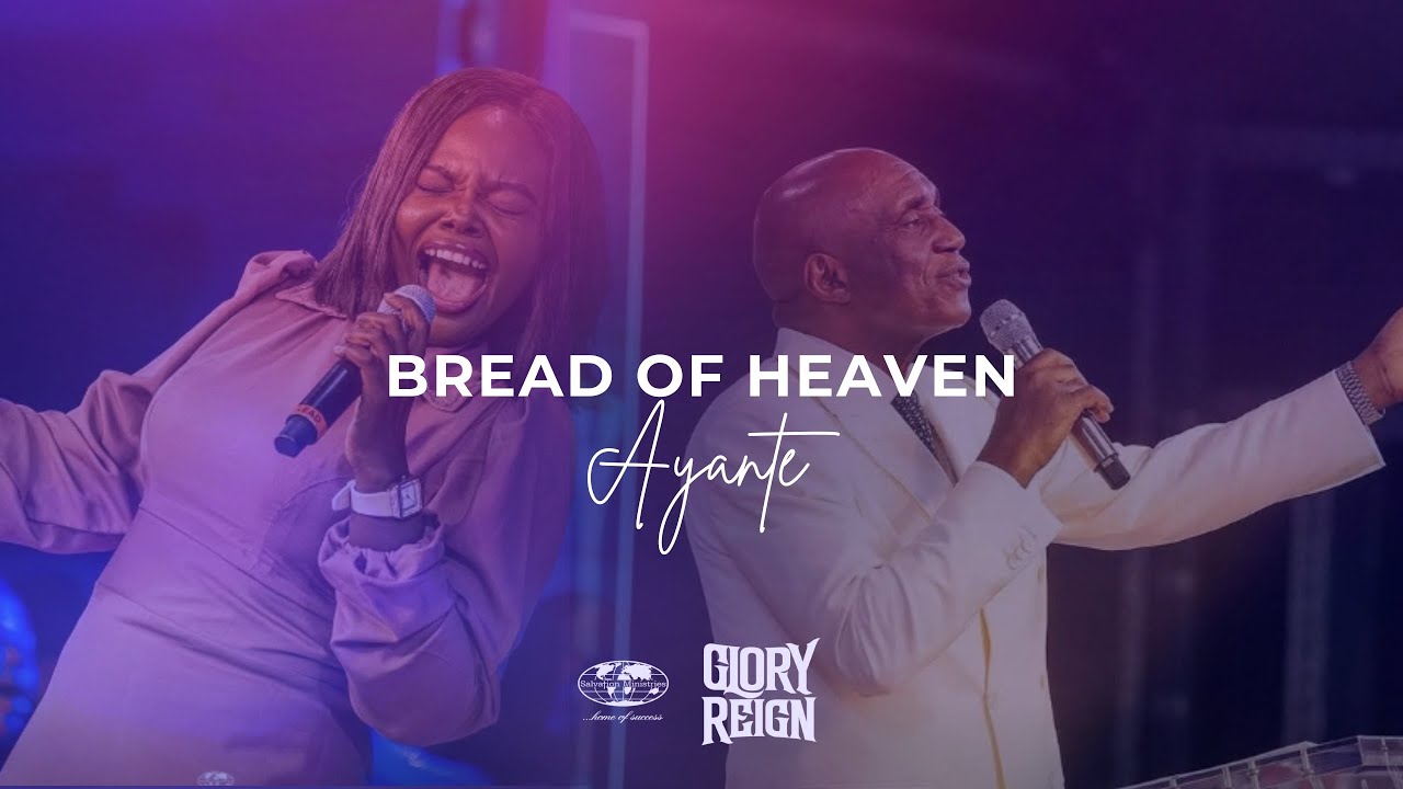Bread of Heaven ~ Ayanate x David Ibiyeomie || Glory Reign Day 3 Worship