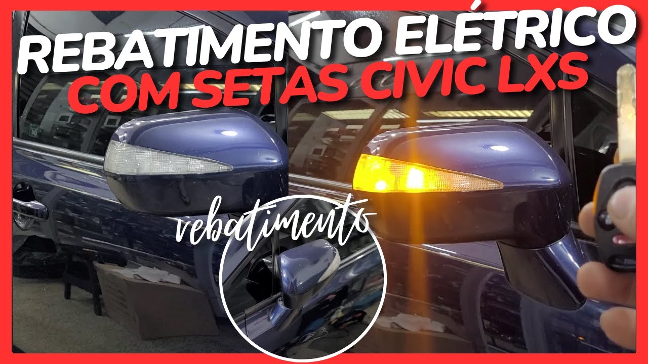 REBATIMENTO ELÉTRICO RETROVISORES CIVIC G8 / CIVIC REBATIMENTO TURY / HONDA RETROVISORES DOBRAVEL