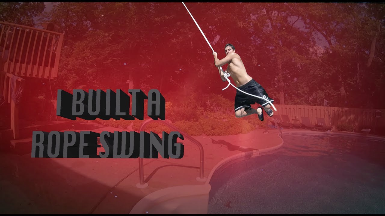 BUILT A ROPE SWING INTO MY POOL