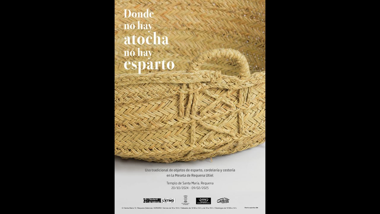 Donde no hay atocha, no hay esparto. (Vídeo de sala)