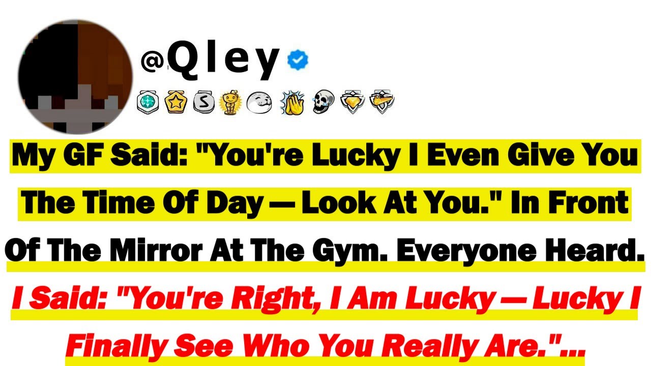 Моя девушка сказала: «Тебе повезло, что я вообще уделяю тебе время — посмотри на себя» перед зерк...