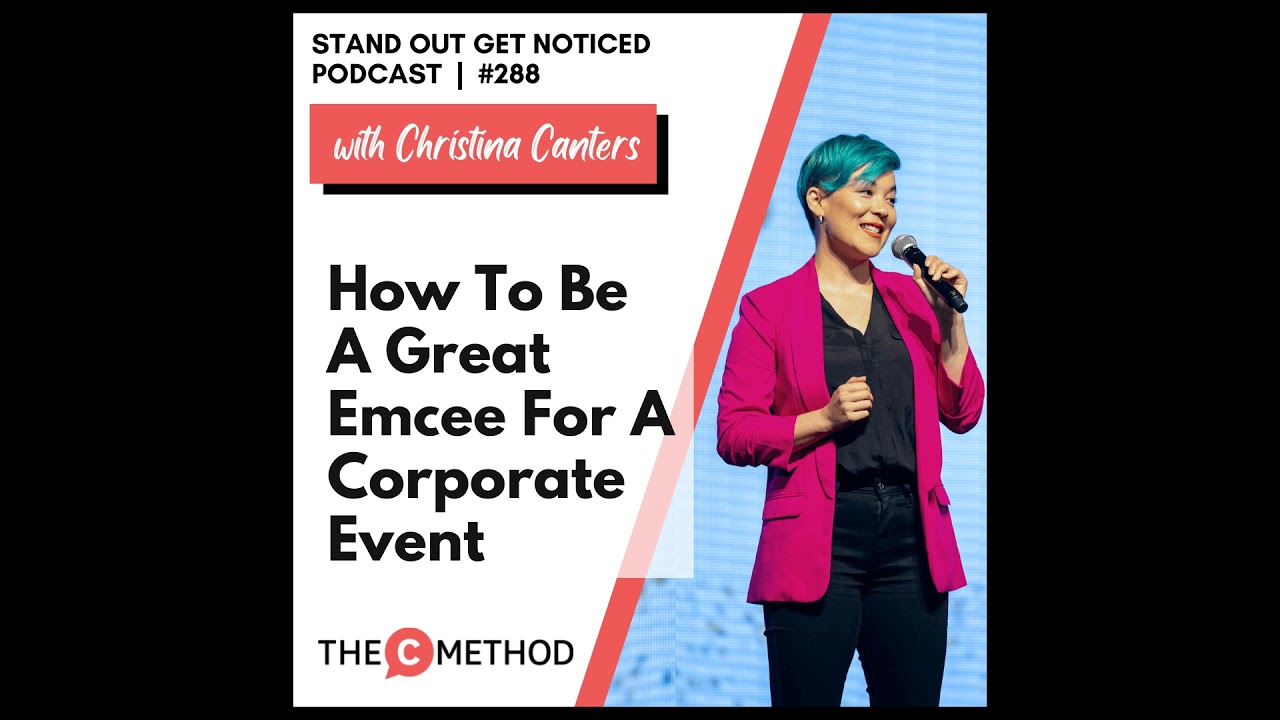 288: How To Be A Great Emcee For A Corporate Event