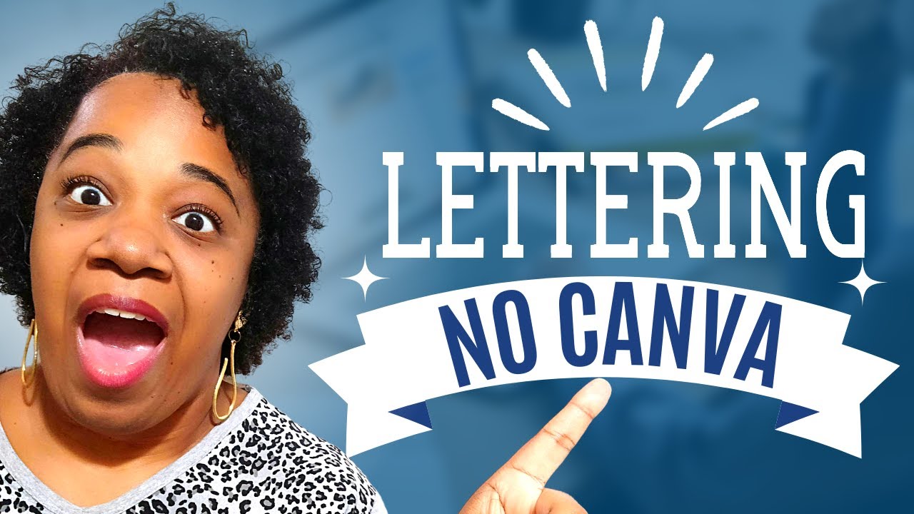 Tutorial canva: Como fazer #lettering no CANVA gratuito?