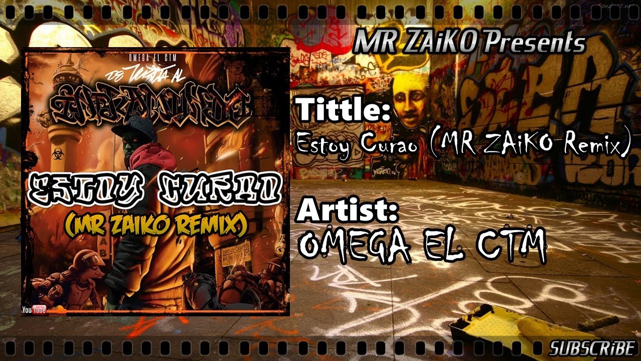 OMEGA EL CTM - Estoy Curao (MR ZAiKO Remix)