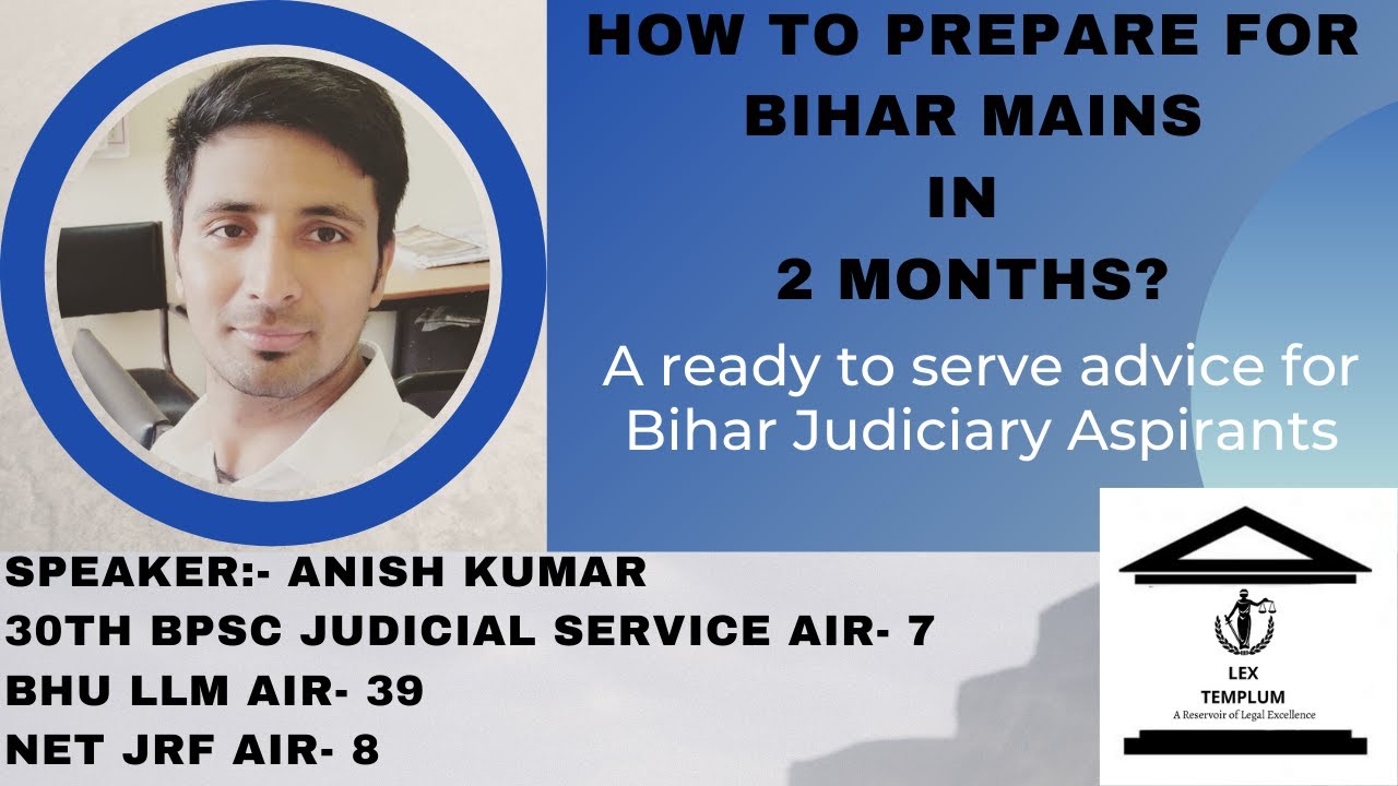 How to prepare for Bihar Judiciary Mains in 2 months?