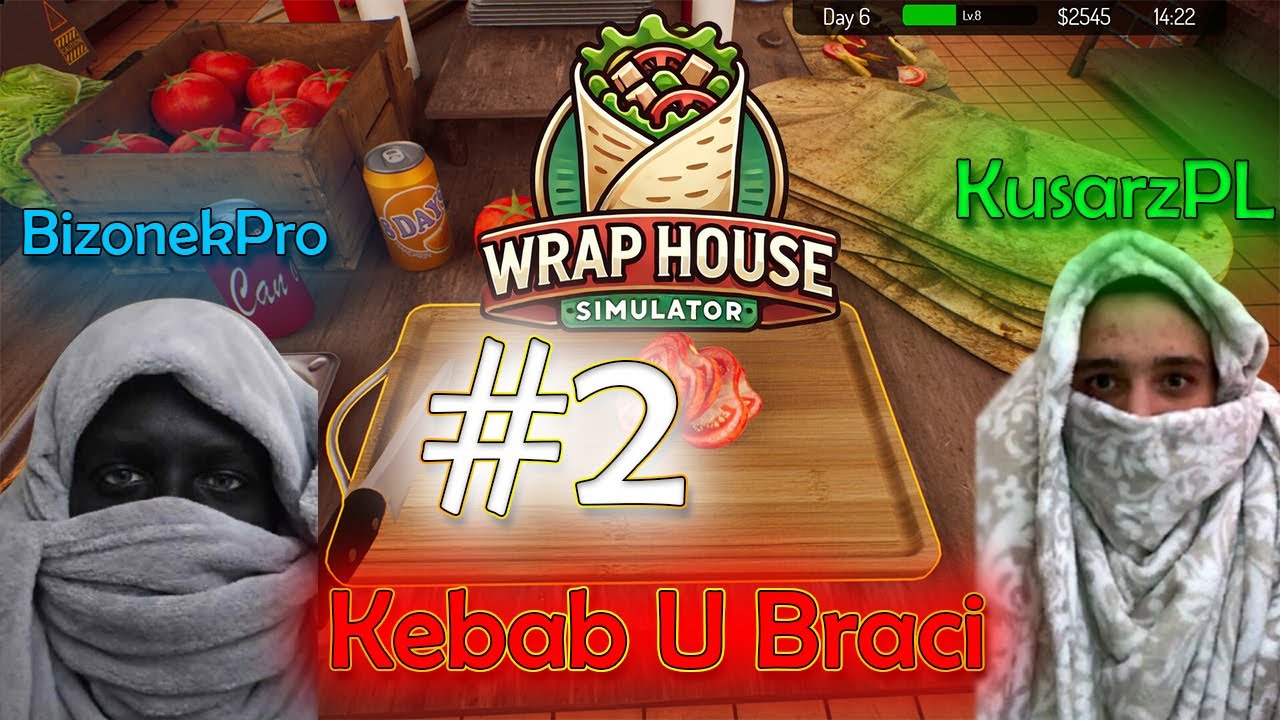 Zagrajmy w: Wrap House Simulator {#2} {PL} - Łapię Wprawę! /w @BizonekPro