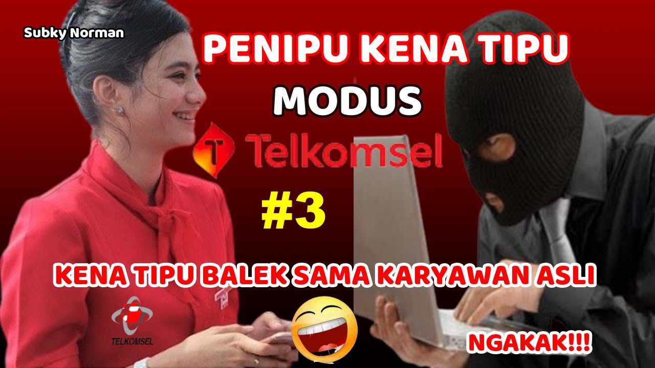 PENIPUAN MODUS TELKOMSEL KENA TIPU BALEK SAMA KARYAWAN ASLI TELKOMSEL | PENIPU KENA TIPU