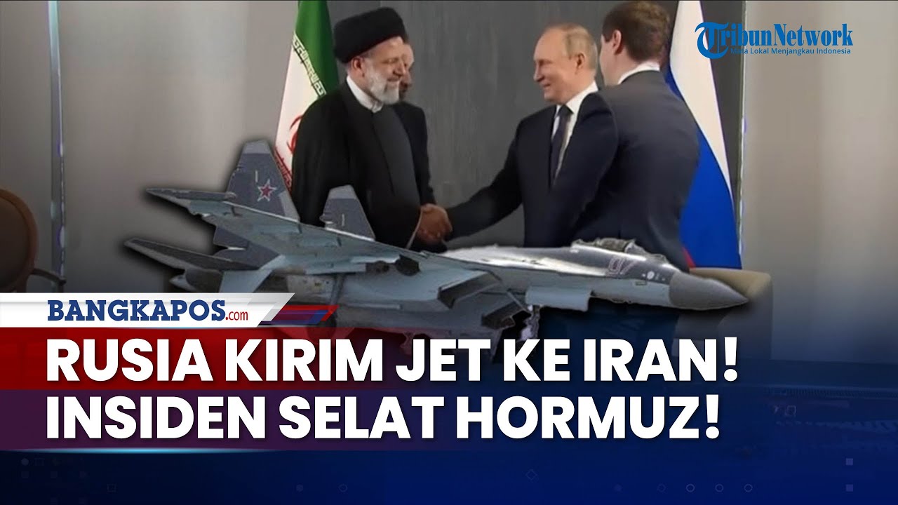 Rusia Persenjatai Teheran, China Pepet Kapal Nuklir, Selat Hormuz Memanas! Tentara AS Kabur