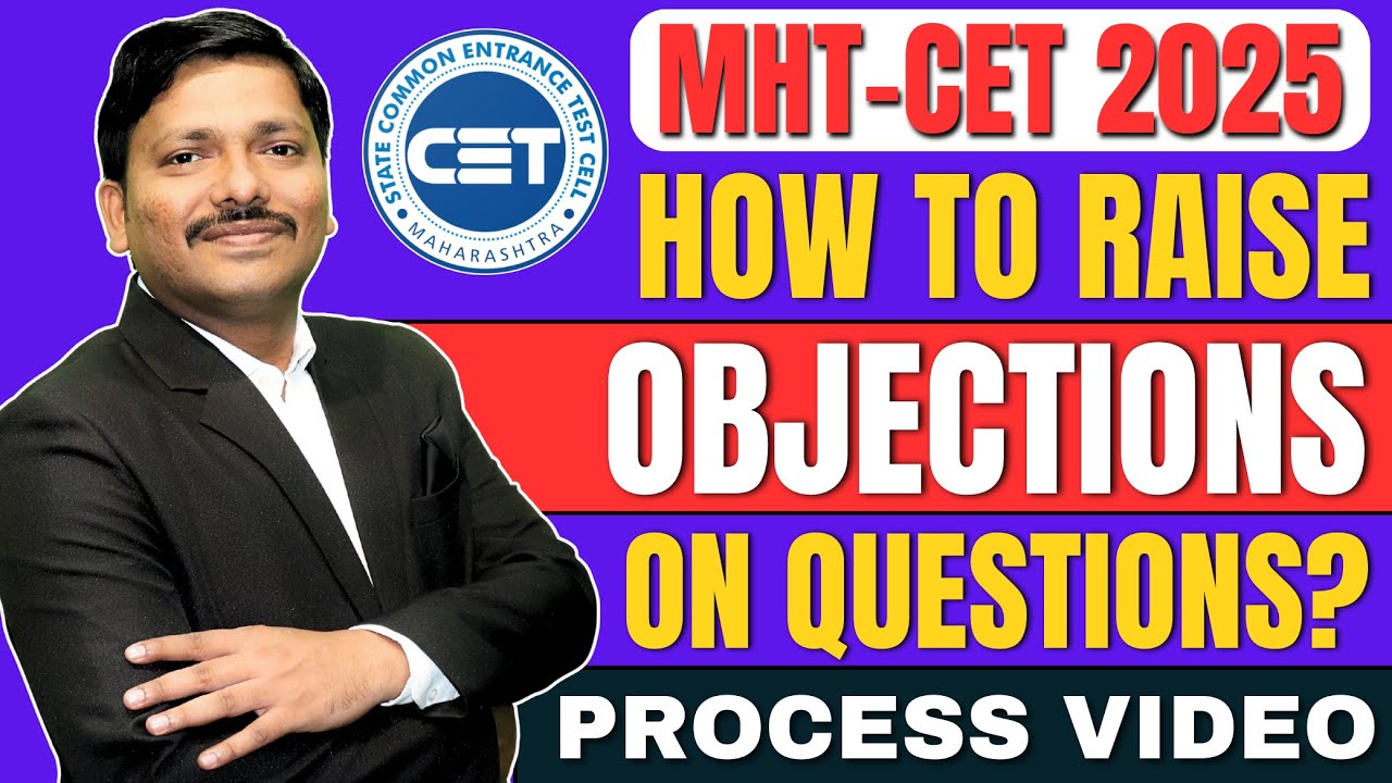 HOW TO RAISE OBJECTIONS OF MHT-CET 2025 QUESTIONS? PROCESS WITH ALL STEPS | PCM/PCB | DINESH SIR
