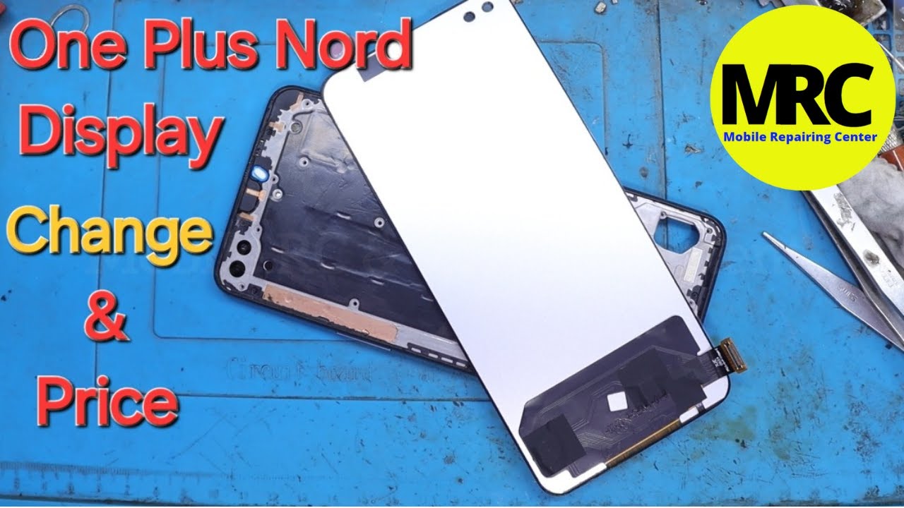 One Plus Nord Display Replacement And Price | One Plus Nord Display Price