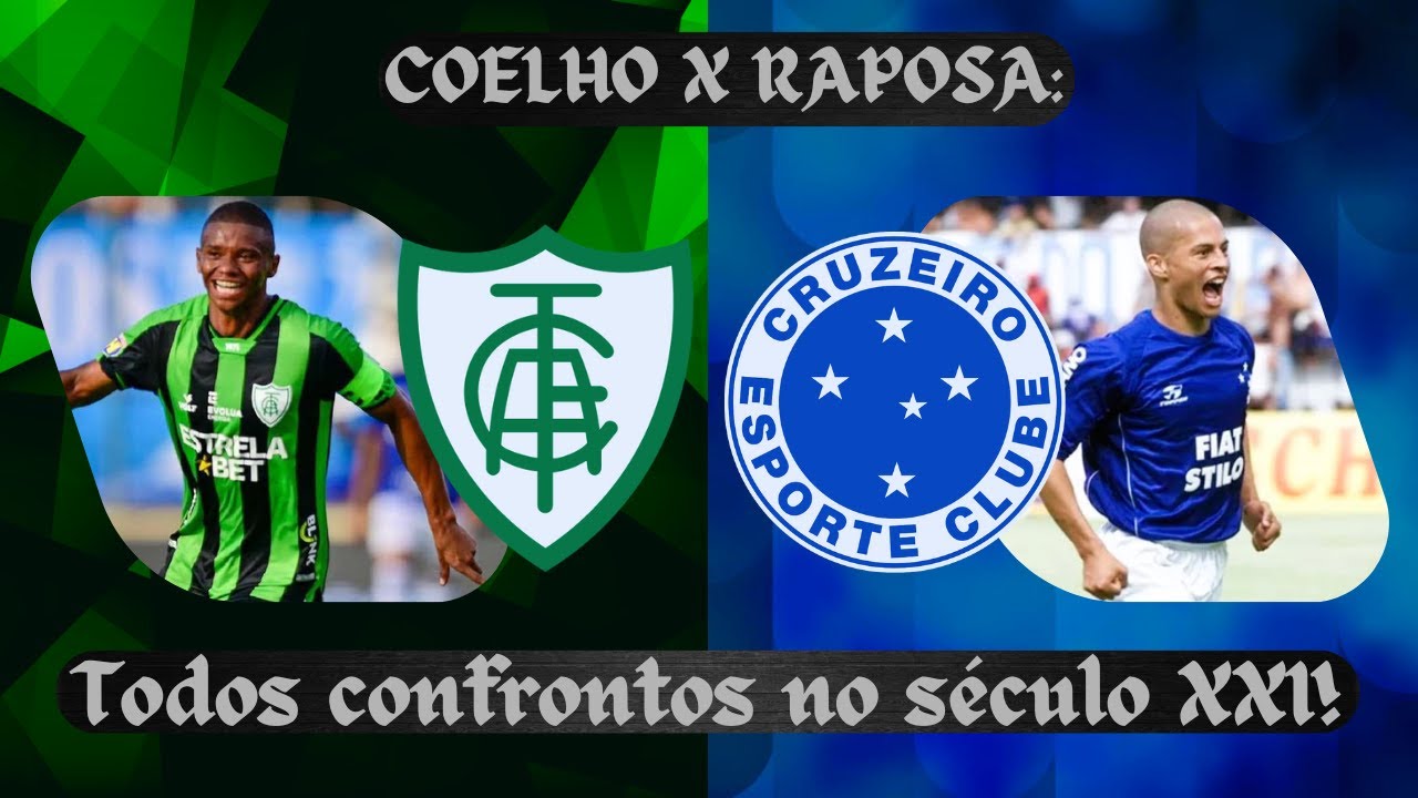 América x Cruzeiro: Todos os clássicos no século XXI