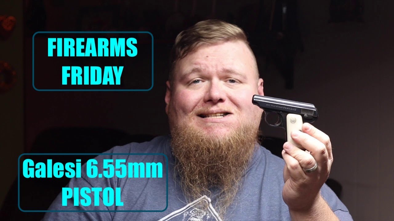 FIREARMS FRIDAY! Galesi 6.55mm PISTOL