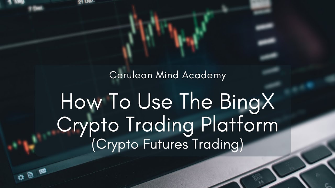 How To Use The BingX Crypto Trading Platform