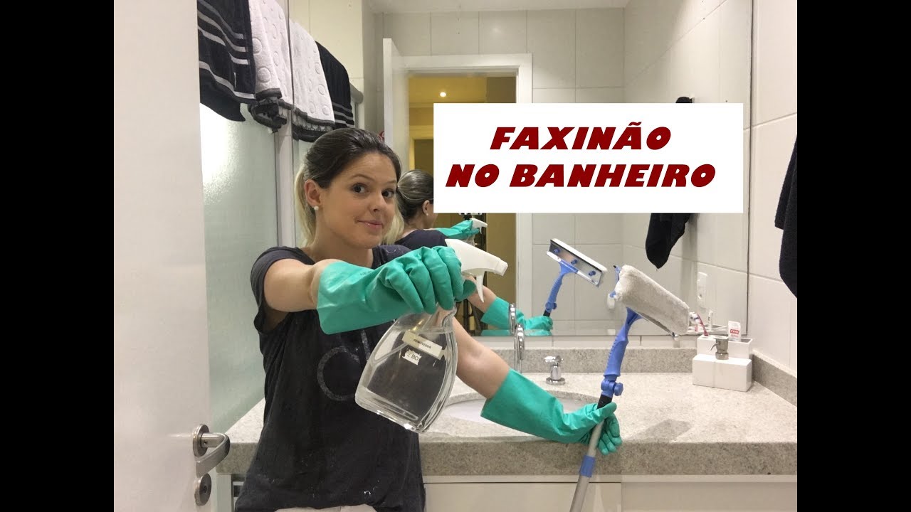 Faxina no Banheiro - Das 8 às 18h
