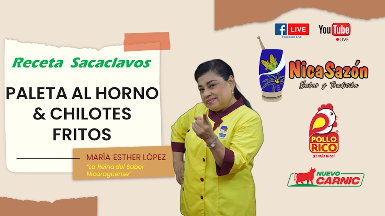 María Esther López / Live: Paleta al horno & Chilotes fritos