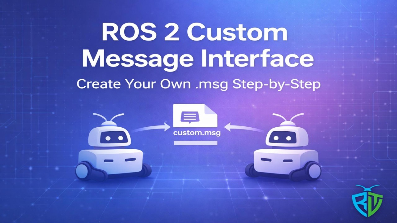 ROS 2 Custom Messages Explained | Step-by-Step Beginner Tutorial