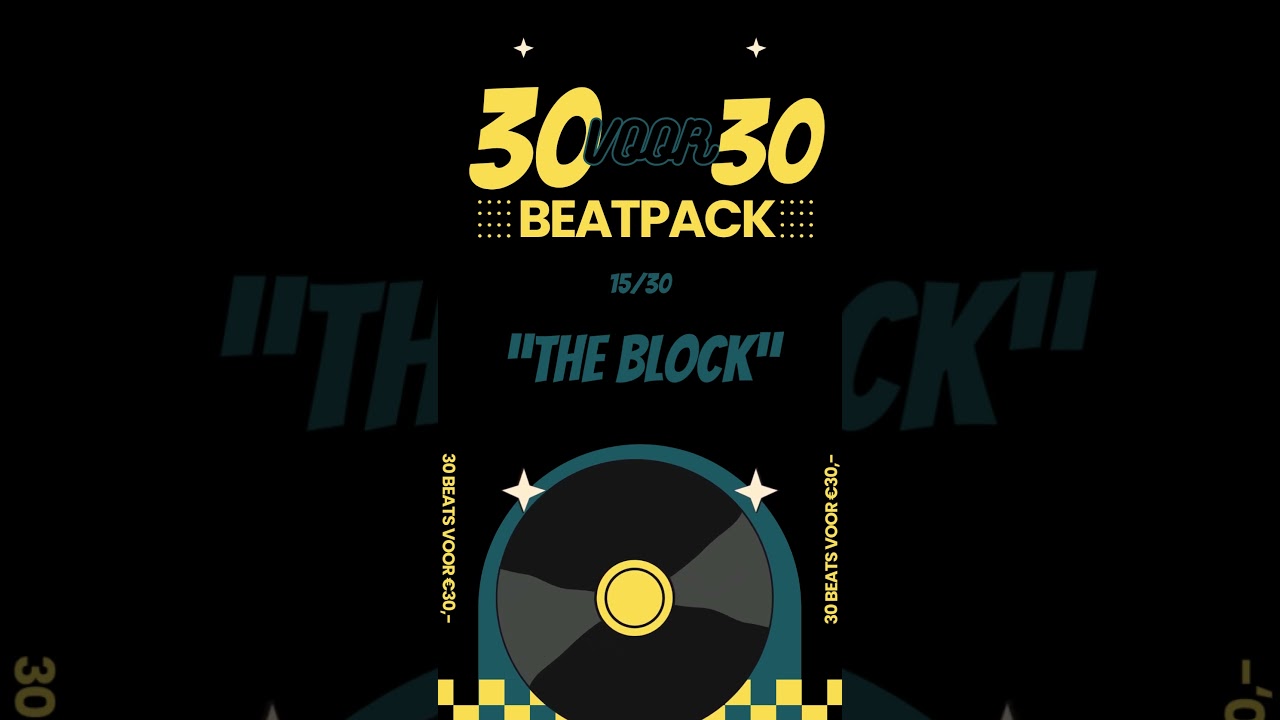 30VOOR30 BEATPACK BY NAMEONTHEBEAT | 15. THE BLOCK | LIMITED OFFER