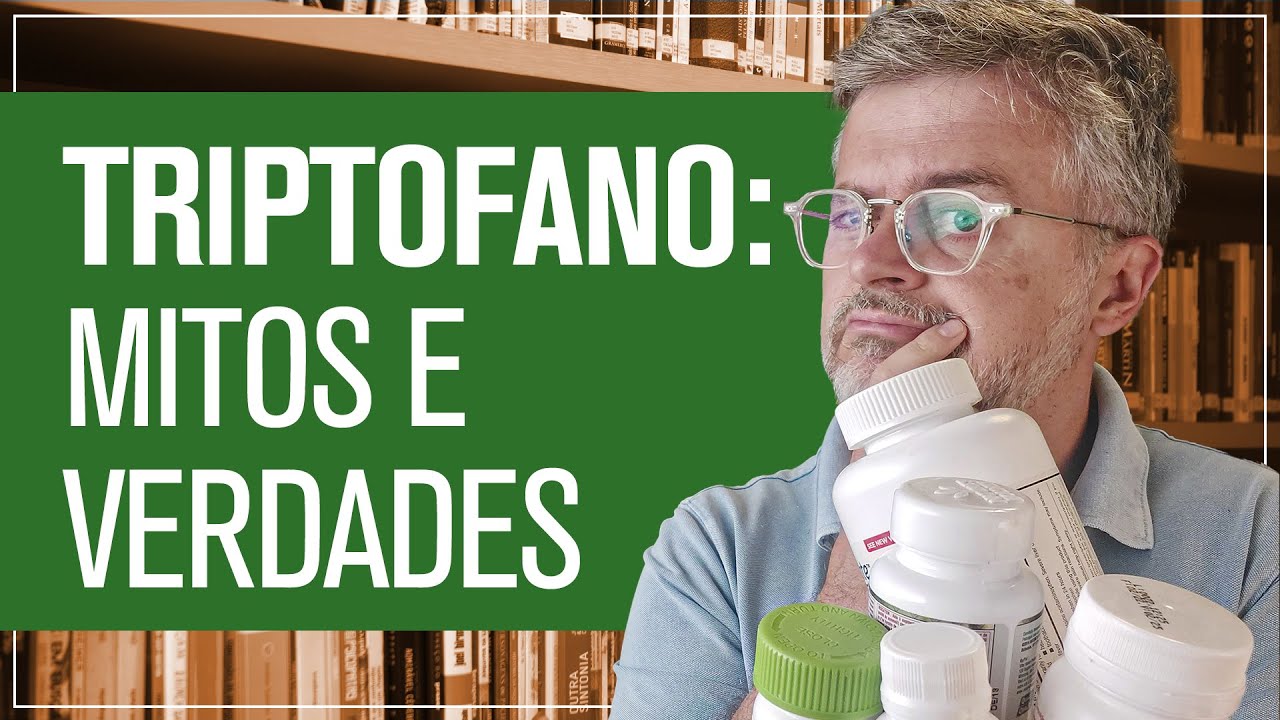 A Verdade Sobre o Triptofano como Suplemento para a Depress&atilde;o
