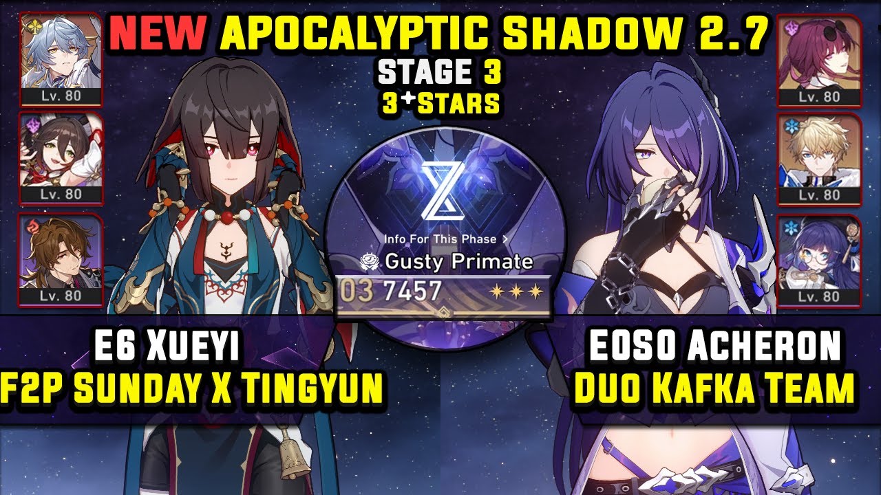 E6 Xueyi F2P Hypercarry & E0 Acheron Duo Kafka (3 Stars) Apocalyptic Shadow 3 Honkai Star Rail 2.7