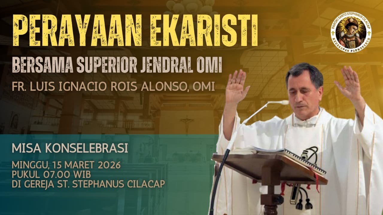 MISA KONSELEBRASI BERSAMA  SUPERIOR JENDERAL OMI FR LUIS IGNACIO ROIS ALONSO | MINGGU, 15 MARET 2026