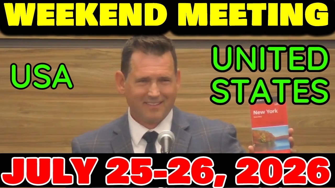 Weekend Meeting United States - July 25-26, 2026