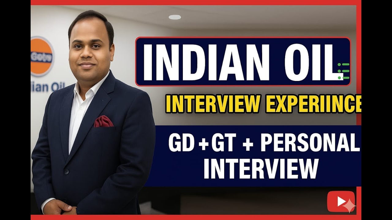 iocl GD GT interview experience (Most popular video) (Must watch)